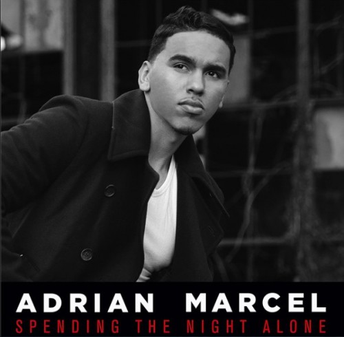 Screen-Shot-2014-10-24-at-2.22.14-PM-1-500x490 Adrian Marcel - Spending The Night Alone  
