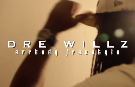 Dre Willz – Errybody Freestyle (Video)