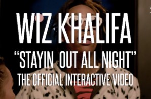 Wiz Khalifa – Stayin’ Out All Night (Video Preview)