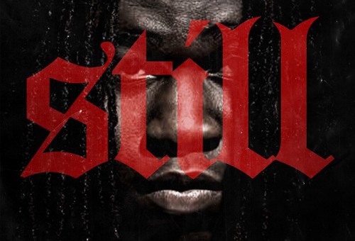 Young Chop – Still (Cover Art & Tracklist)