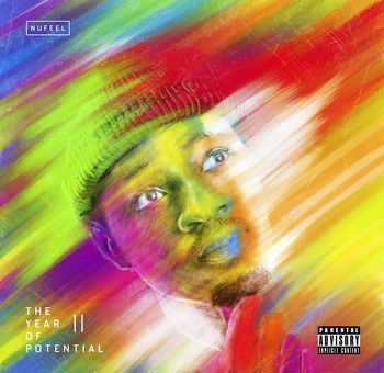 Nufeel – The Year Of Potential II (EP)