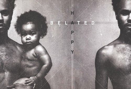 Chaz French – Happy Belated (Mixtape)