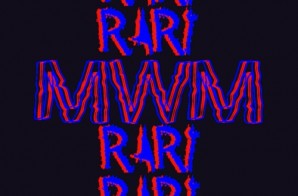 RARI – M.W.M. (Prod. By LMC)