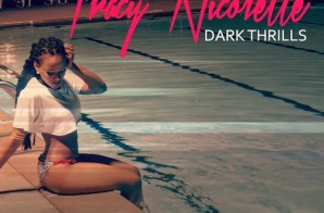 Tracy Nicolette – Dark Thrills (EP)