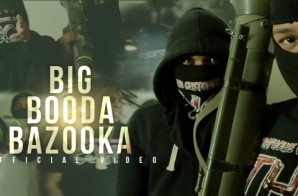 Booda Man – Big Booda Bazooka (Official Video)