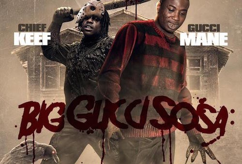 Gucci Mane & Chief Keef – Big Gucci Sosa LP (Album Stream)