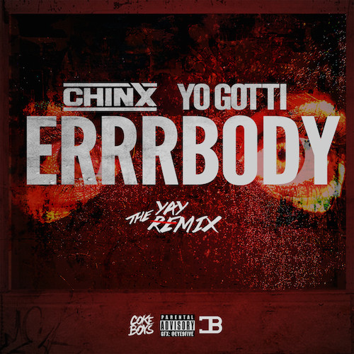 chinx-errrbody-remix-HHS1987-2014 Chinx – Errrbody (Remix)  