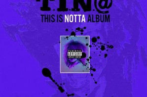 City Rominiecki – T.I.N.A. (This Is Notta Album) (Mixtape)
