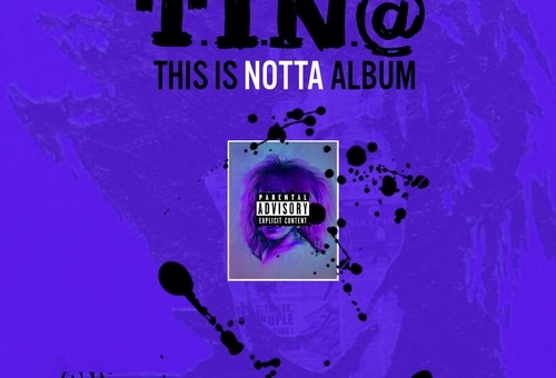 City Rominiecki – T.I.N.A. (This Is Notta Album) (Mixtape)