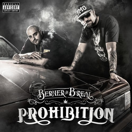 cover Berner & B Real - Prohibition (Mixtape)  