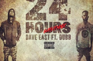 Dave East – 24 Hours (Remix) (Feat. DUBB)
