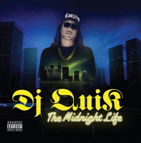 dj-quik-midnight-life-cover-492x500 DJ Quik - The Midnight Life LP (Stream)  