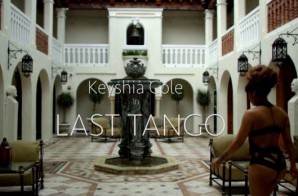 Keyshia Cole – Last Tango (Video)