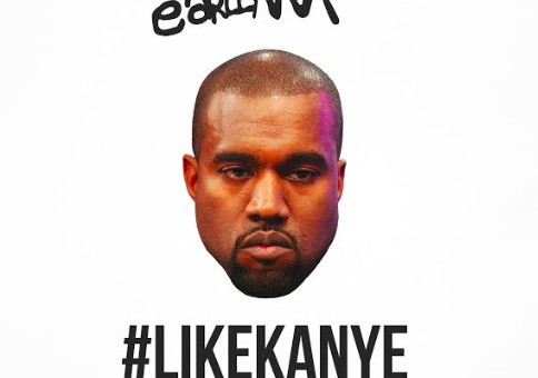 Earlly Mac – #LIKEKANYE (Video)