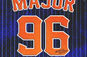 Major – 96 (Prod. By LostDreamer)