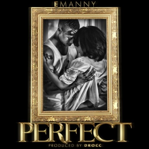 per-580x580-500x500 Emanny – Perfect (Prod. By Drocc)  