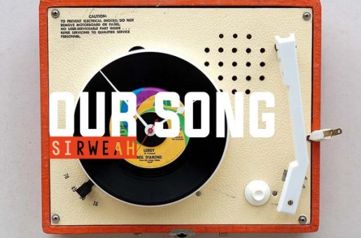 Sirweah – Our Song (Mixtape)