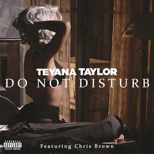 teyana-taylor-do-not-disturn-ft-chris-brown-HHS1987-2014 Teyana Taylor - Do Not Disturb Ft. Chris Brown  