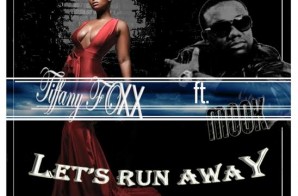 Tiffany Foxx x Murda Mook – Let’s Run Away (HHS1987 Exclusive)