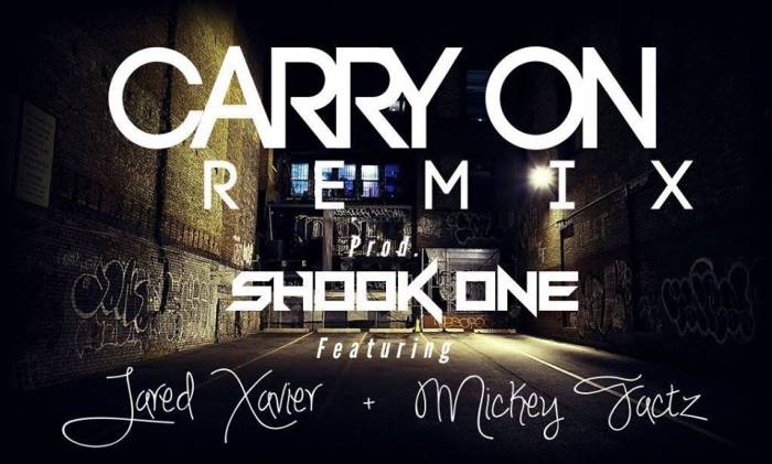 unnamed-131 Jared Xavier x Mickey Factz - Carry On (Remix) (Prod. by ShookOne)  