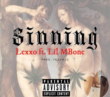 LEXXO x Lil MBone – Sinning (Prod.by YEAHHJC)