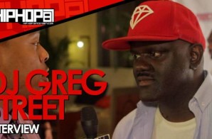 DJ Greg Street Explains Breaking Records, Talks The Source “Power 30” List, His Favorite Jordan’s & More With HHS1987 (Video)