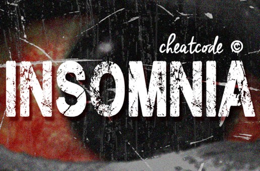 Cheatcode – Insomnia