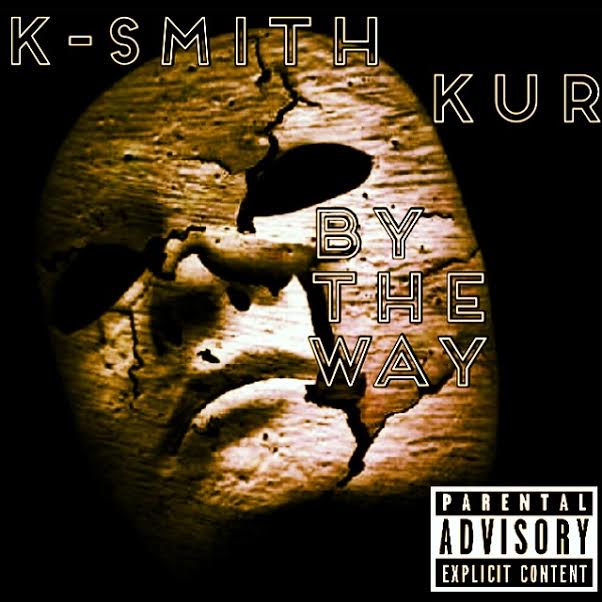unnamed12 K. Smith - By The Way Ft. Kur  