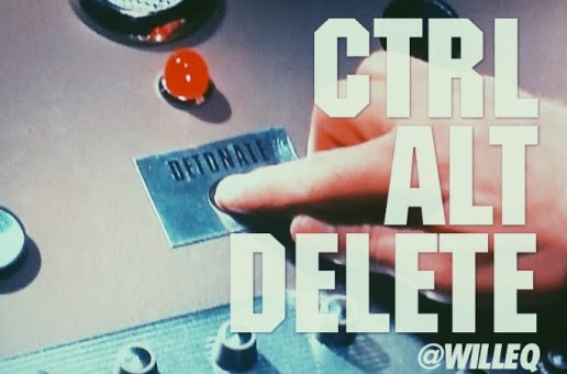 Will EQ – Ctrl Alt Delete (Prod. By Pyschonautz)