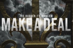 Joe Budden – Make A Deal Ft Ransom