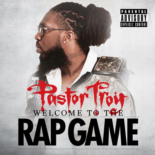 welcome-to-the-rap-game Pastor Troy - Welcome To The Rap Game (Album Stream)  