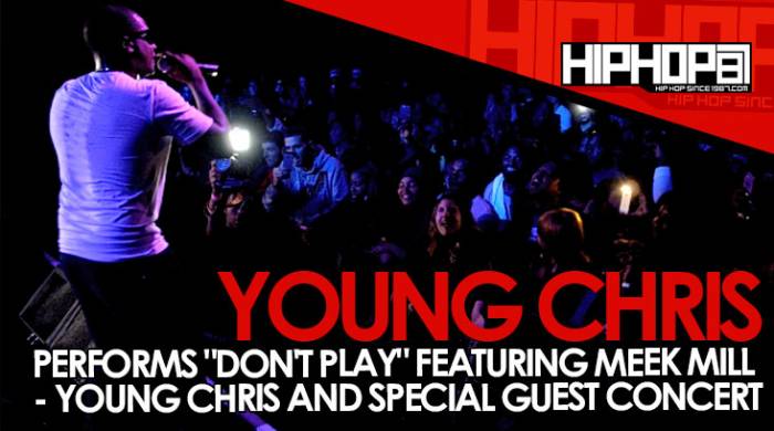 young-chris-performs-dont-play-at-the-tla-in-philly-100914-video-HHS1987-2014 Young Chris Performs "Don't Play" At The TLA In Philly (10/09/14) (Video)  