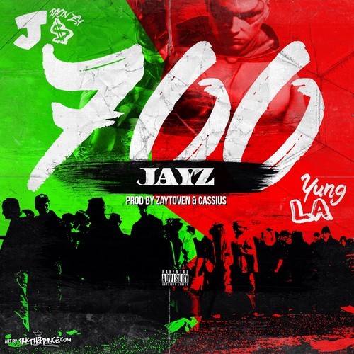 700JayZ J Money & Yung LA - 700 Jay Z (Prod. By Zaytoven & Cassius)  