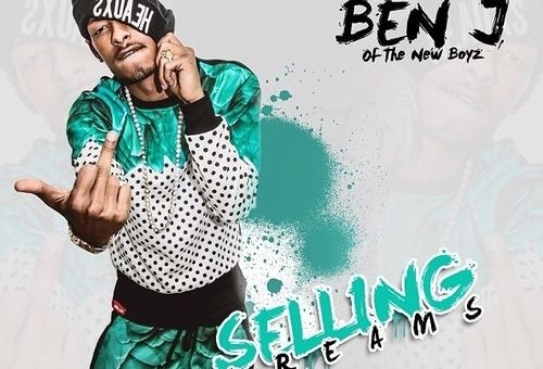 Ben J – Selling Dreams (Mixtape) (Hosted by DJ Carisma)