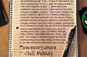 Chill Moody – We’re Worth More