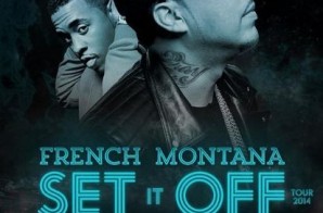 French Montana Announces Set It Off Tour With Jeremih