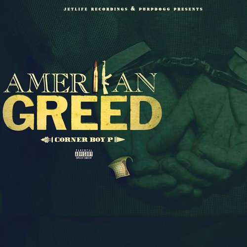 H9tbRhk Corner Boy P – Amerikan Greed (Mixtape)  