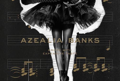 Azealia Banks – Broke With Expensive Taste (Album Stream)