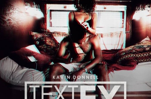 Kavin Donnell – Text From My Ex (Prod. By Taylor King)