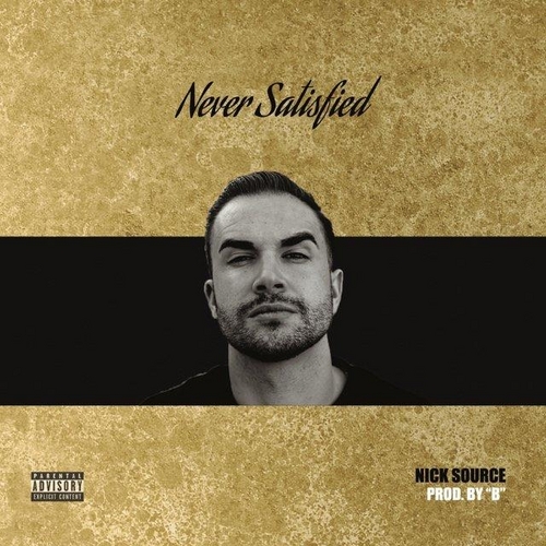 Nick-Source-Never-Satisfied Nick Source - Never Satisfied (Mixtape)  