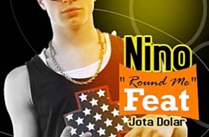 Nino From VA – Round Me feat. Jota Dolar (Prod. By MadKatBeatz)