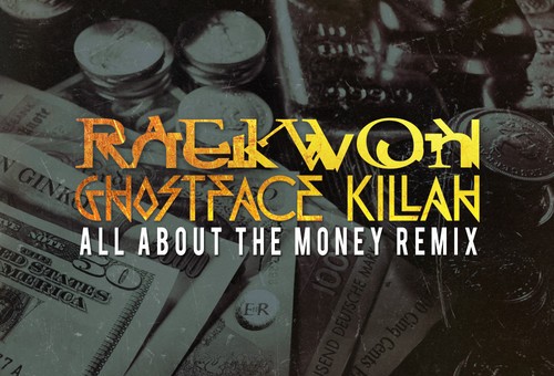 Raekwon – All About The Money (Remix) Ft. Ghostface Killah