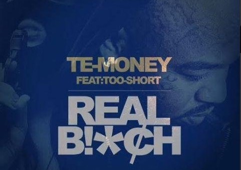 Te-Money – Real B*itch Ft. Too $hort (Video) (Dir. By Ben Marc)