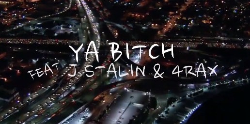 Hoodstarz – Ya B*tch Ft. J. Stalin & 4rAx (Video)