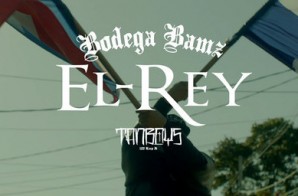 Bodega Bamz – El-Rey (Video)