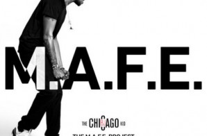 BJ The Chicago Kid – The M.A.F.E. Project (Mixtape)