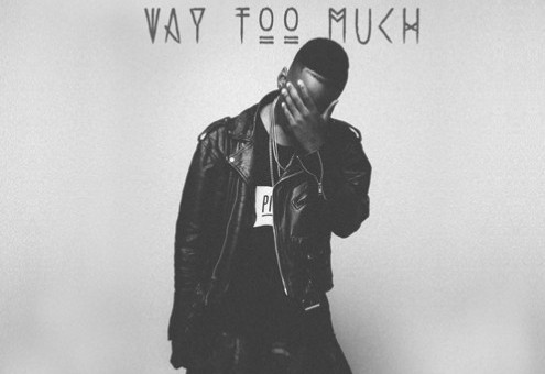 Phil Adé – Way Too Much Ft. Chaz French