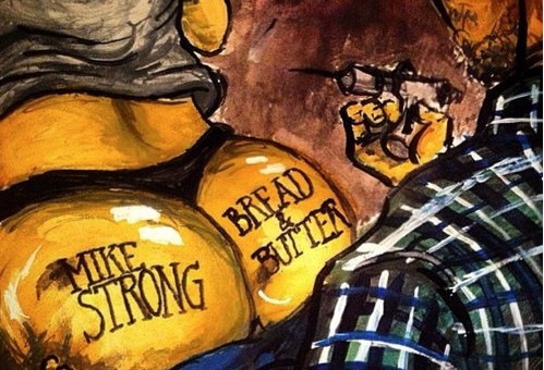 Mike Strong – Bread & Butter (Mixtape)