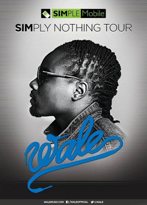 Simple Wale & SIMPLE Mobile Present: The 'Simply Nothing Tour' (2015)  