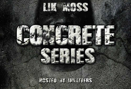 Lik Moss – Concrete Series Vol. 1 (Mixtape)